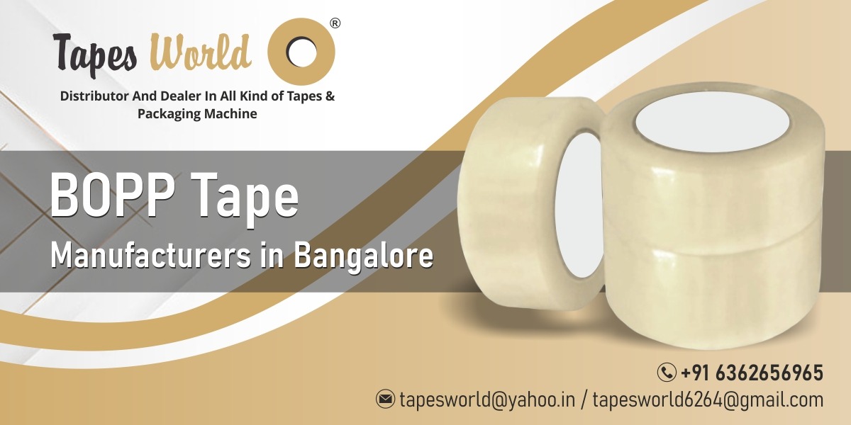 BOPP Tape Manufacturers in Bangalore