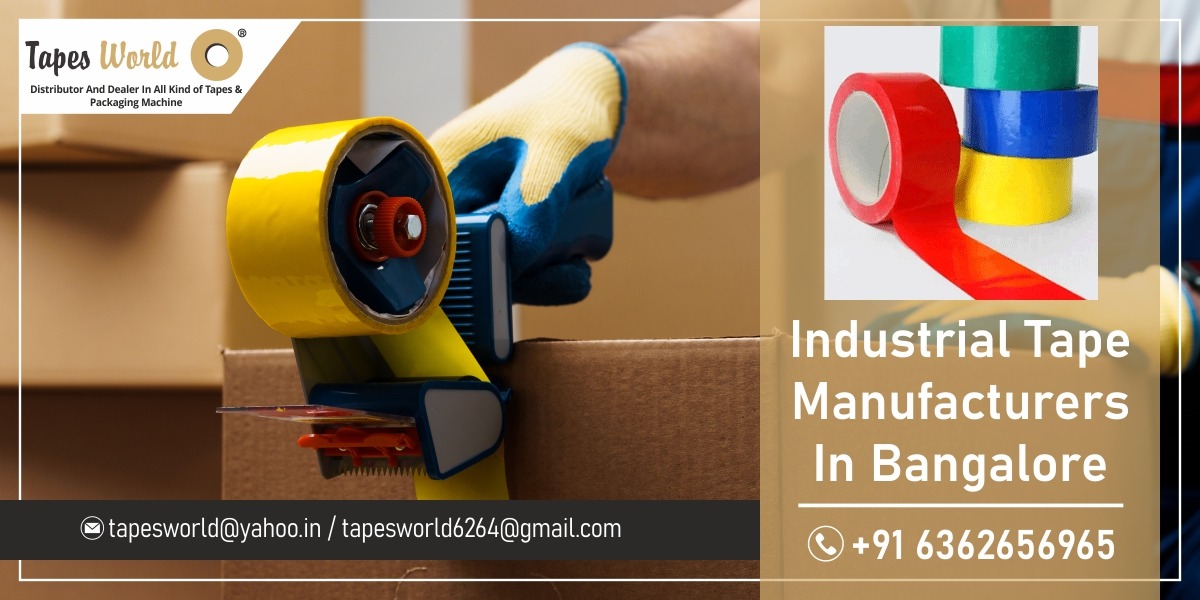 Industrial Tape manufacturers in Bangalore